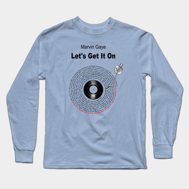 LET'S GET IT ON LYRICS ILLUSTRATIONS Long Sleeve T-Shirt by Vansa Design